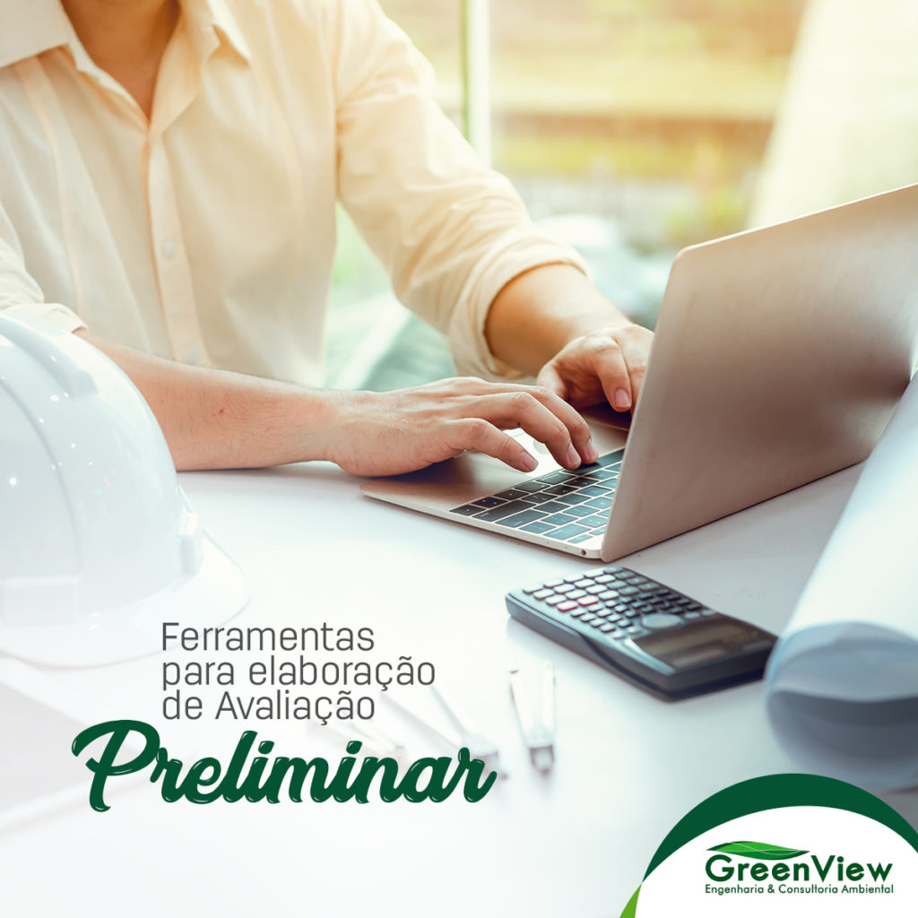 Ferramentas para elaboração de Avaliação Preliminar