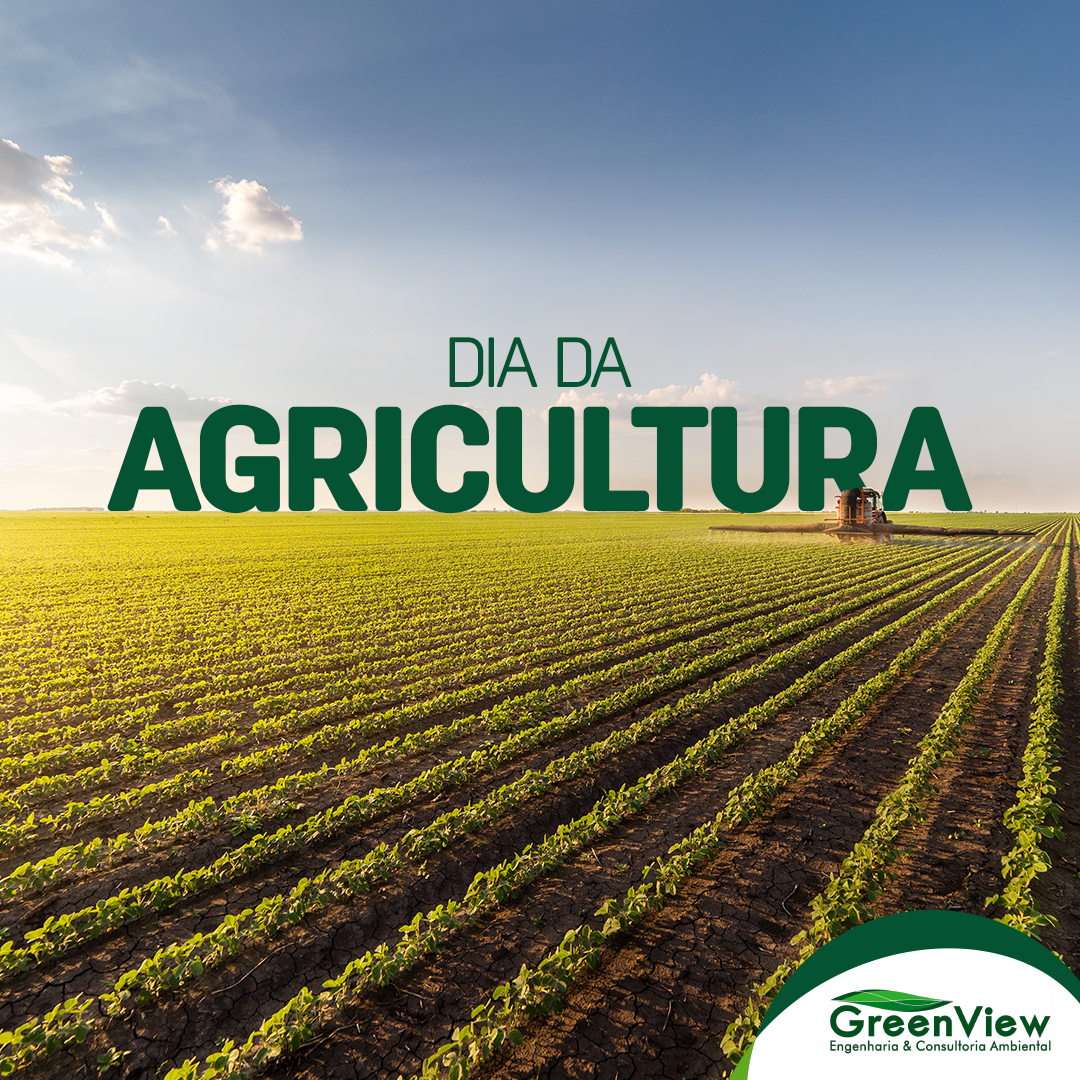 Dia da Agricultura 17 de Outubro GreenView Consultoria