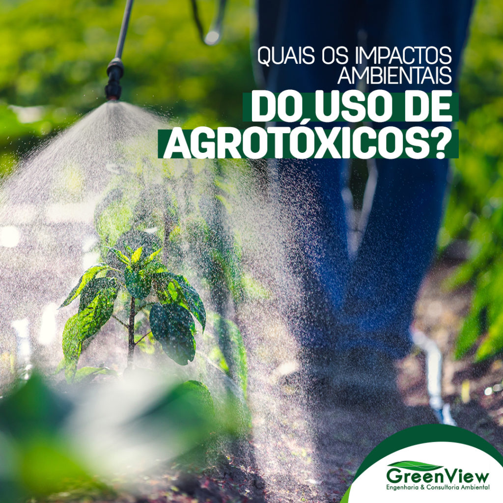 Quais os impactos ambientais do uso de agrotóxicos?
