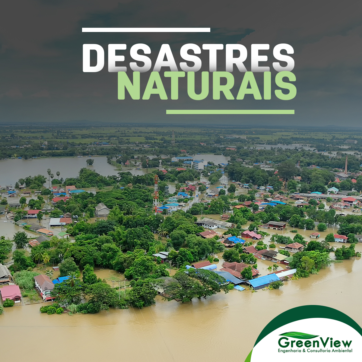 Desastres Naturais Greenview Consultoria Ambiental 