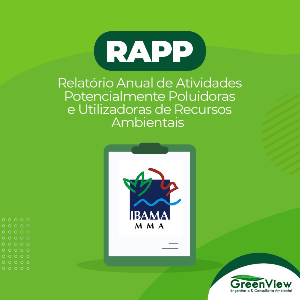 Relatório Anual de Atividades Potencialmente Poluidoras e Utilizadoras de Recursos Ambientais (RAPP) 