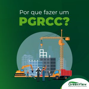 Por que fazer um PGRCC?