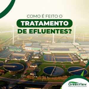 Como é feito o Tratamento de Efluentes?