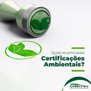 principais certificações ambientais