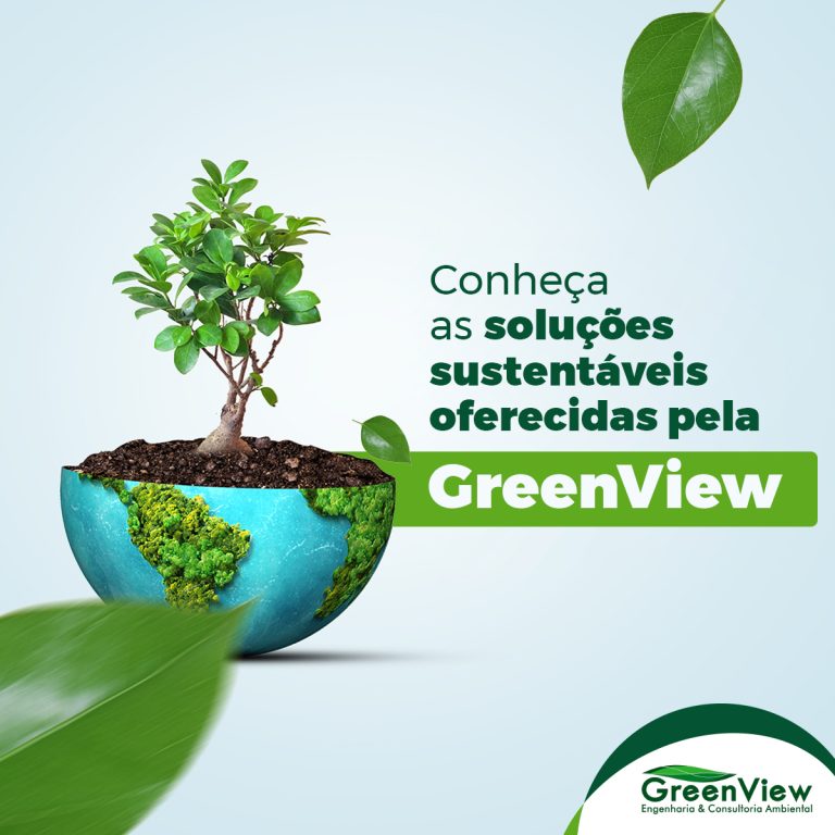 Conheça as soluções sustentáveis oferecidas pela GreenView
