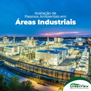 Avaliação de Passivos Ambientais em Áreas Industriais