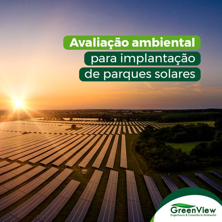 Avaliação ambiental para implantação de parques solares