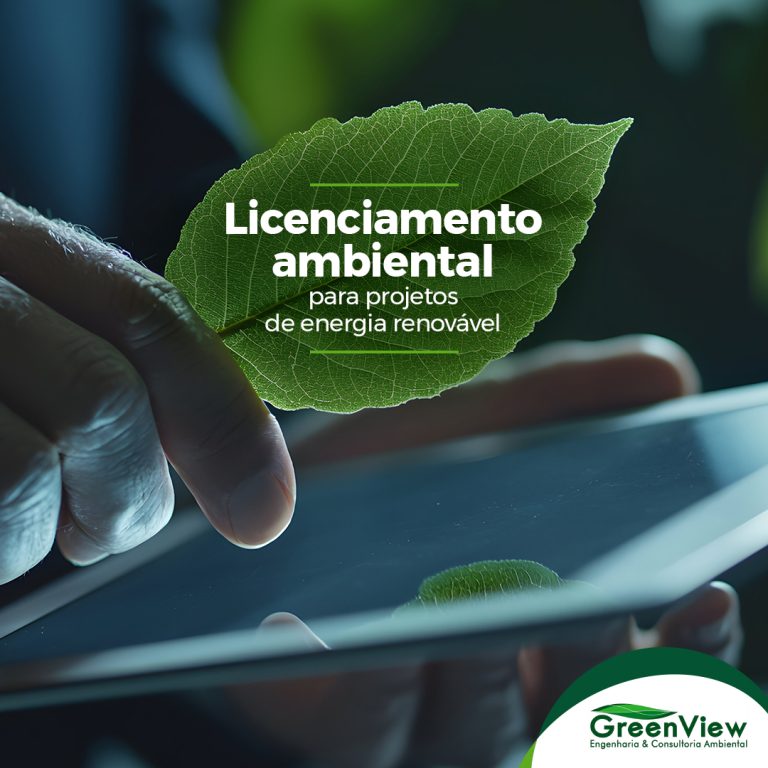 Licenciamento ambiental para projetos de energia renovável